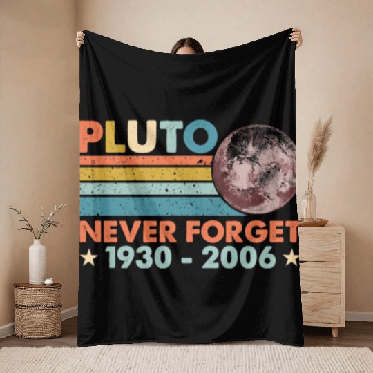 Pluto Never Forget Astronomy Space Science Nerd Throw Blankets
