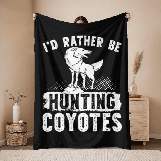 Coyote Trapping Coyote Hunting Yote Hunting Gift Throw Blankets