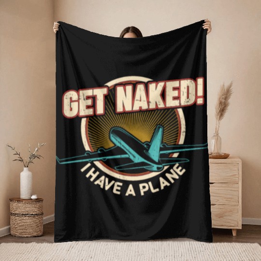 Airline Pilot Quote I Have A Plane Aircraft Pilot Throw Blankets