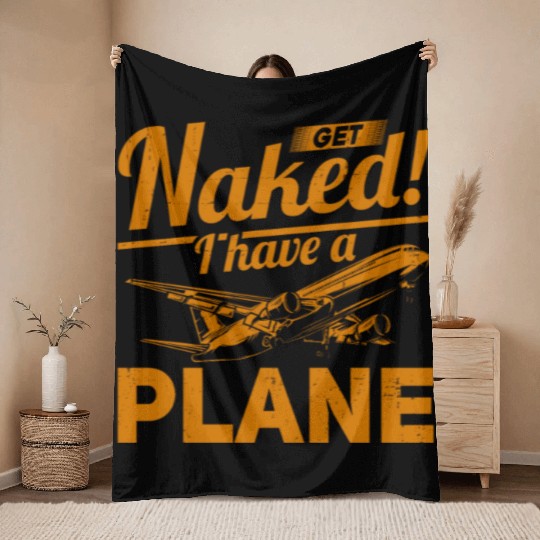Airline Pilot Quote I Have A Plane Aircraft Pilot Throw Blankets