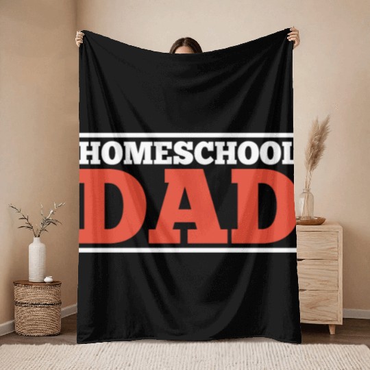 Homeschool Dad Daddy Father Homeschooling Throw Blankets
