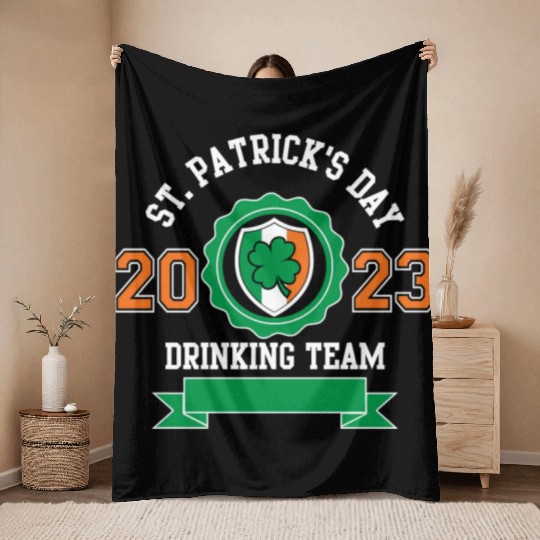 Funny St Patricks Day Drinking Team 2023 Irish Throw Blankets