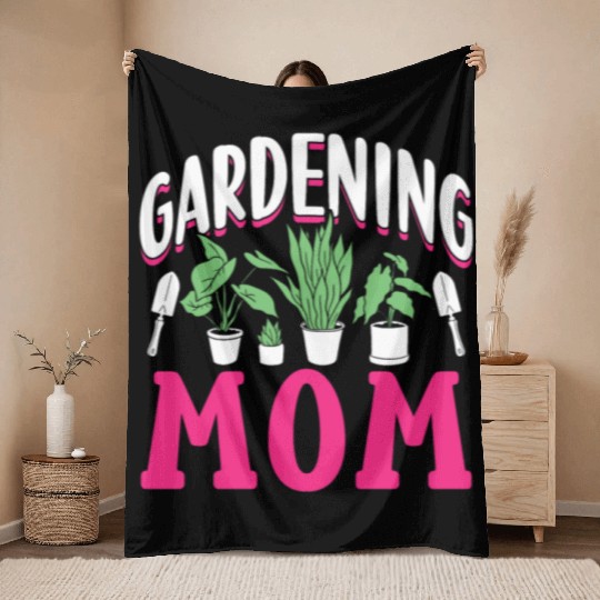 Gardening Mom Garden Gardener Mother Throw Blankets