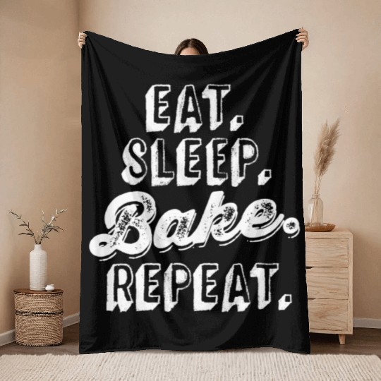 Funny Cooking Baking Throw Blankets Eat Sleep Bake Repeat