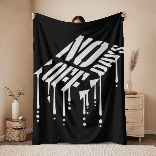 no days off quote Throw Blankets