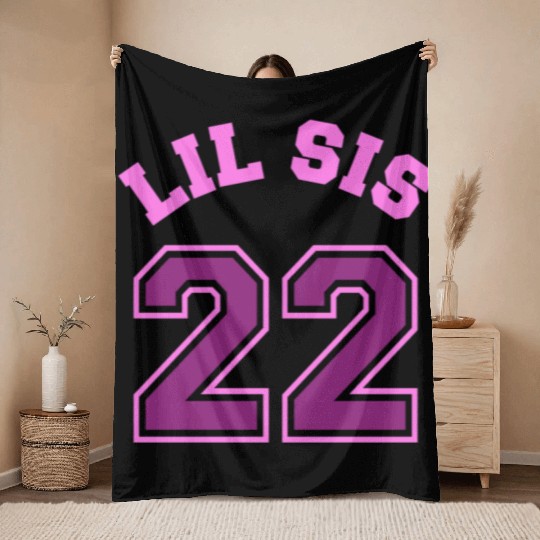 Lil Sis 2022 Little Sister Baby Family Birth Child Throw Blankets