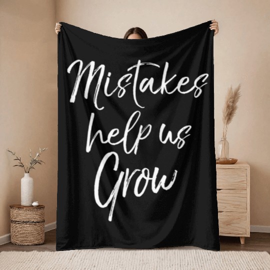 Inspirational Teaching Teacher Quote Mistakes Help Throw Blankets