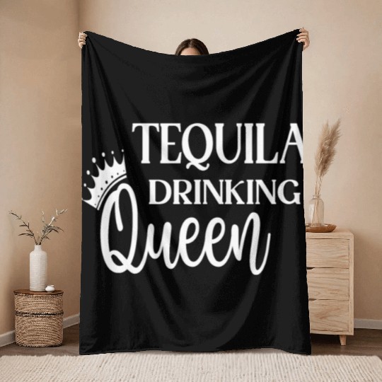 Tequila Drinking Queen Throw Blankets