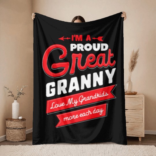 Proud Great Granny Love My Grandkids Grandma Gift Throw Blankets