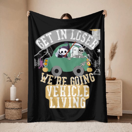 Get in loser we're going vehicle living Throw Blankets