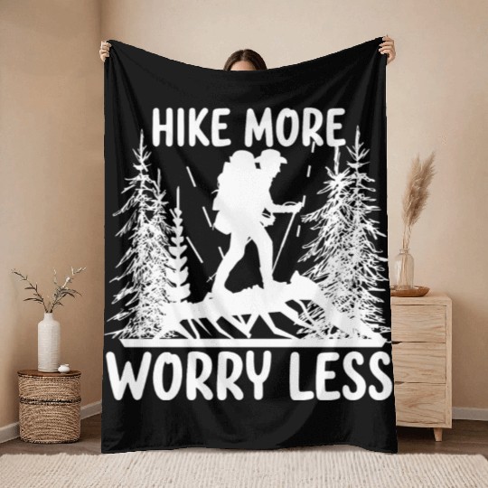 Hiking Go Mountaineering Hiking Tour Cool Saying Throw Blankets