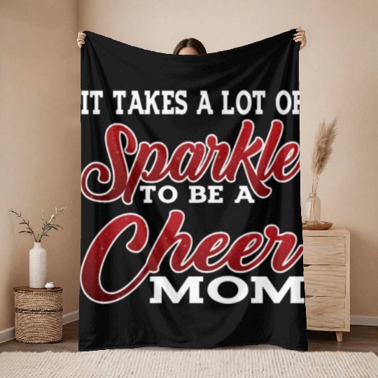It Takes A Lot Of Sparkle To Be A Cheer Mom 2 Throw Blankets