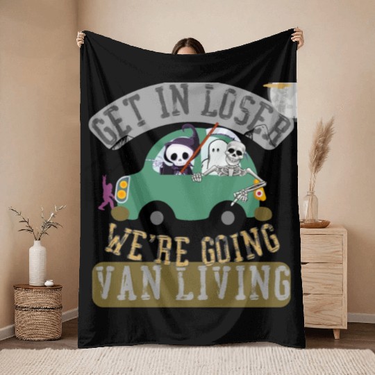 Get in loser we're going van living Throw Blankets