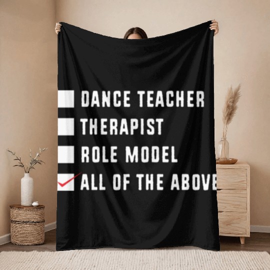 Dance Instructor Choreographer Funny Dance Teacher Throw Blankets