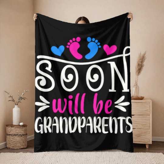 We Will Soon Become Grandparents, Be Grandparents Throw Blankets