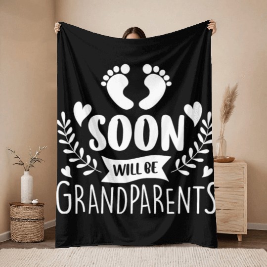 We Will Soon Become Grandparents, Be Grandparents Throw Blankets