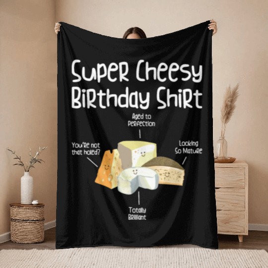 Super Cheesy Birthday Party Natal Day Cheese Throw Blankets