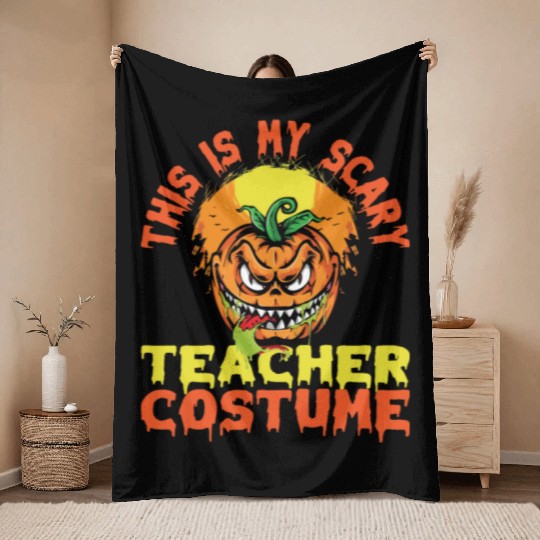 Horror Pumpkin This Is My Scary Teacher Costume Throw Blankets