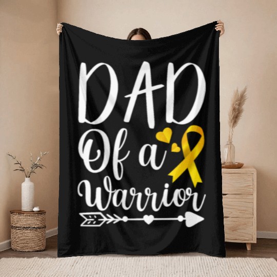 dad Of A Warrior Childhood Cancer Awareness Suppor Throw Blankets