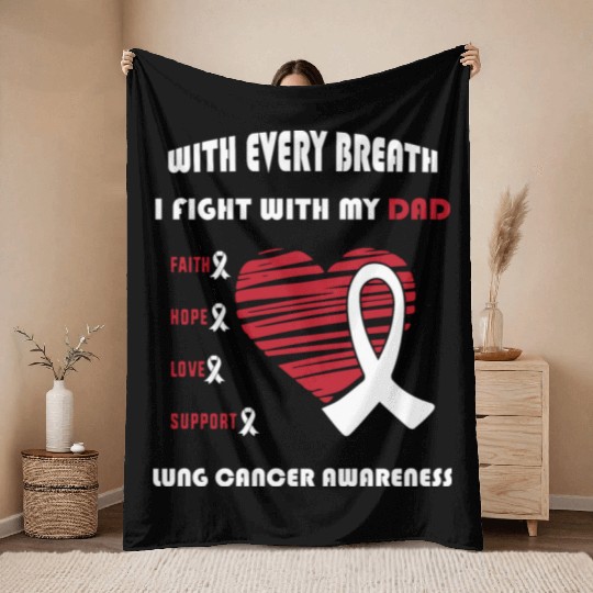 Faith Hope Love Support Squad Lung Cancer Dad Throw Blankets