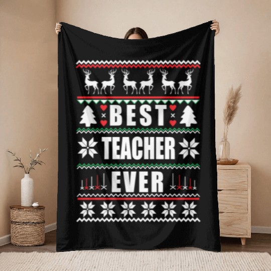 Funny Ugly Christmas Best Teacher Ever Throw Blankets