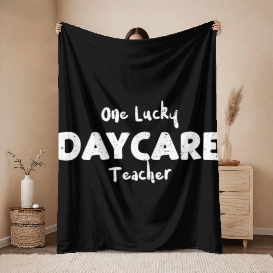 One Lucky Daycare Teacher Throw Blankets