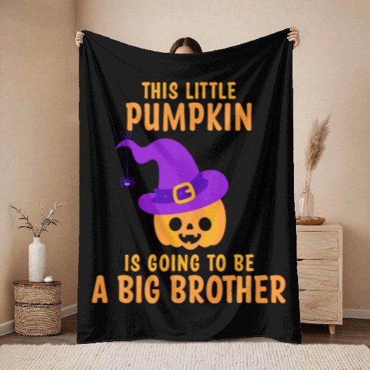 Kids Little Pumpkin Going To Be A Big Brother Witc Throw Blankets