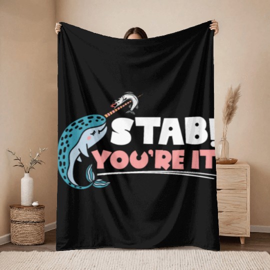 Stab You're It Narwhal Unicorn Of The Sea Animal Throw Blankets