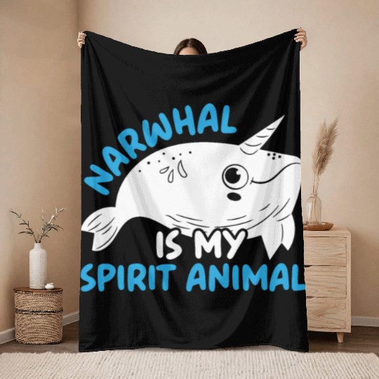 Narwhal Is My Spirit Animal Unicorn Of The Sea Throw Blankets