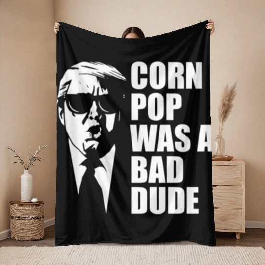 Corn Pop Was A Bad Dude Funny Meme Throw Blankets