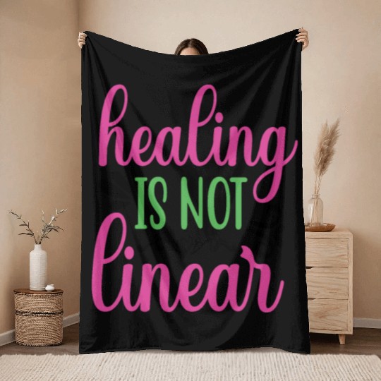 Healing-is-not-linear Mental Health Matter Throw Blankets