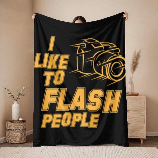 I like to flash people Photographer photography hu Throw Blankets