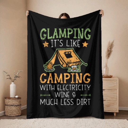 Glamping It's Like Camping With Electricity Camper Throw Blankets