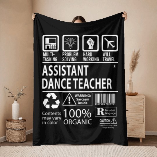 Assistant Dance Teacher Throw Blankets - Multitasking Job
