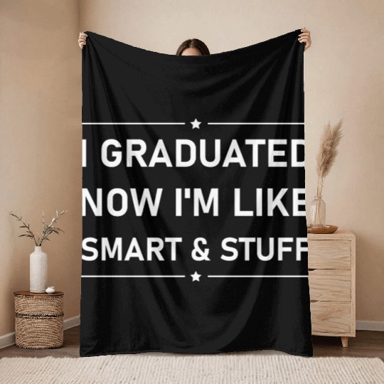 Funny College High School Graduation Gift Senior Throw Blankets