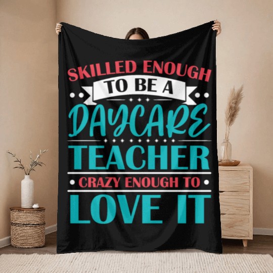 Daycare Teacher Childcare Educator Director Throw Blankets