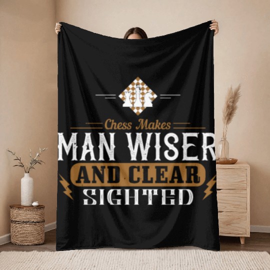 Chess makes man wiser and clear sighted Throw Blankets