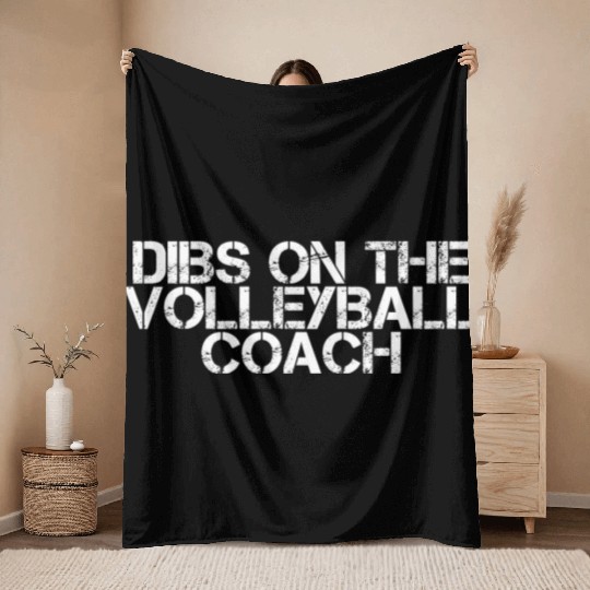 Dibs On The Volleyball Coach 2 Throw Blankets