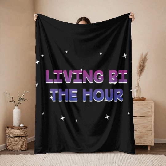 Living Bi the Hour Bisexual LGBTQ Bi Pride LGBT Throw Blankets
