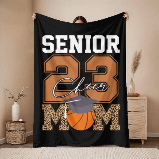 Senior Class Of 2023 Basketball Proud Cheer Mom Throw Blankets