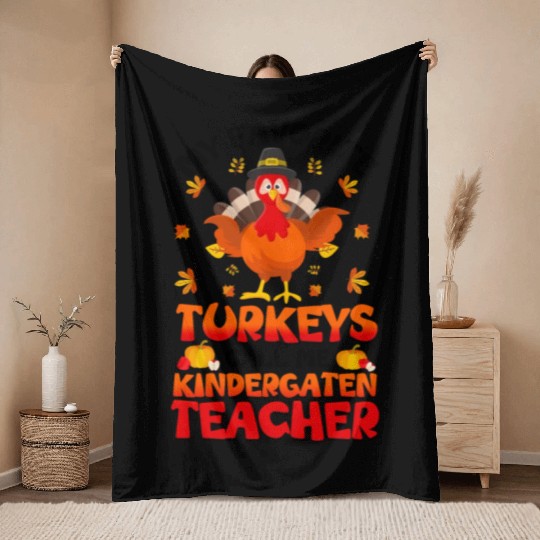 My Favorite Turkeys Call Me Kindergarten Teacher Throw Blankets