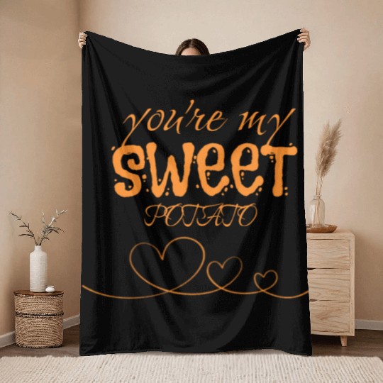 you are my sweet potato Throw Blankets