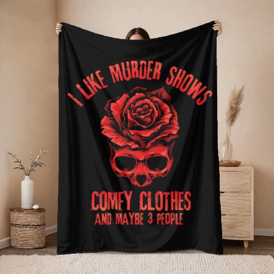I Like Murder Shows Comfy Clothes Throw Blankets