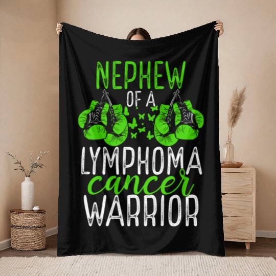 Nephew Lymphoma Cancer Awareness Aunt Uncle Throw Blankets