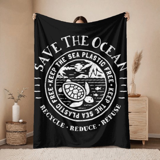 Save The Ocean Keep The Sea Plastic Free Throw Blankets