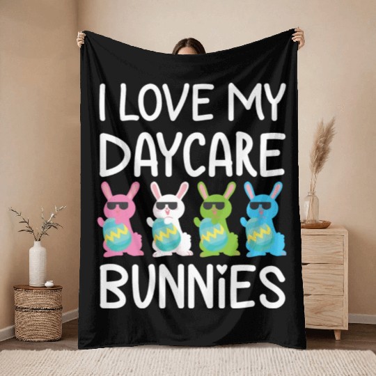 I Love My Daycare Bunnies Cute Teacher Easter Day Throw Blankets