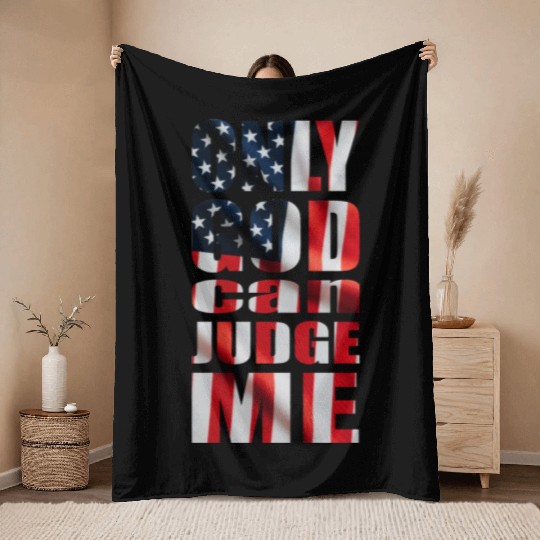 Only God can Judge Me usa Throw Blankets