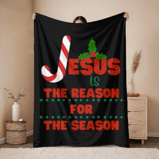 Jesus is the reason for the season Throw Blankets