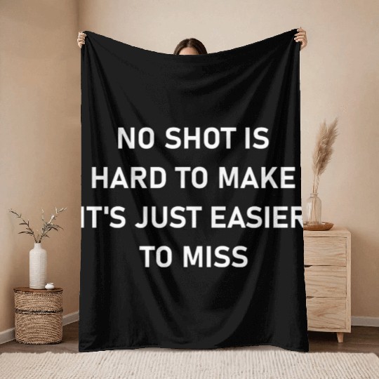No Shot Is Hard To Make. Archery Sarcastic Throw Blankets