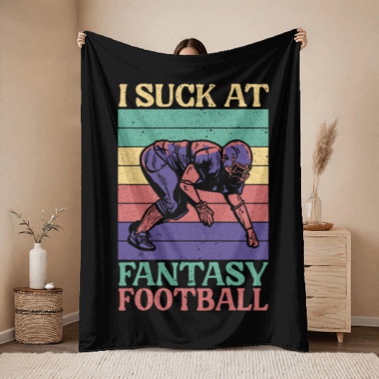 I Suck At Fantasy Football Auto Draft Sport Lover Throw Blankets